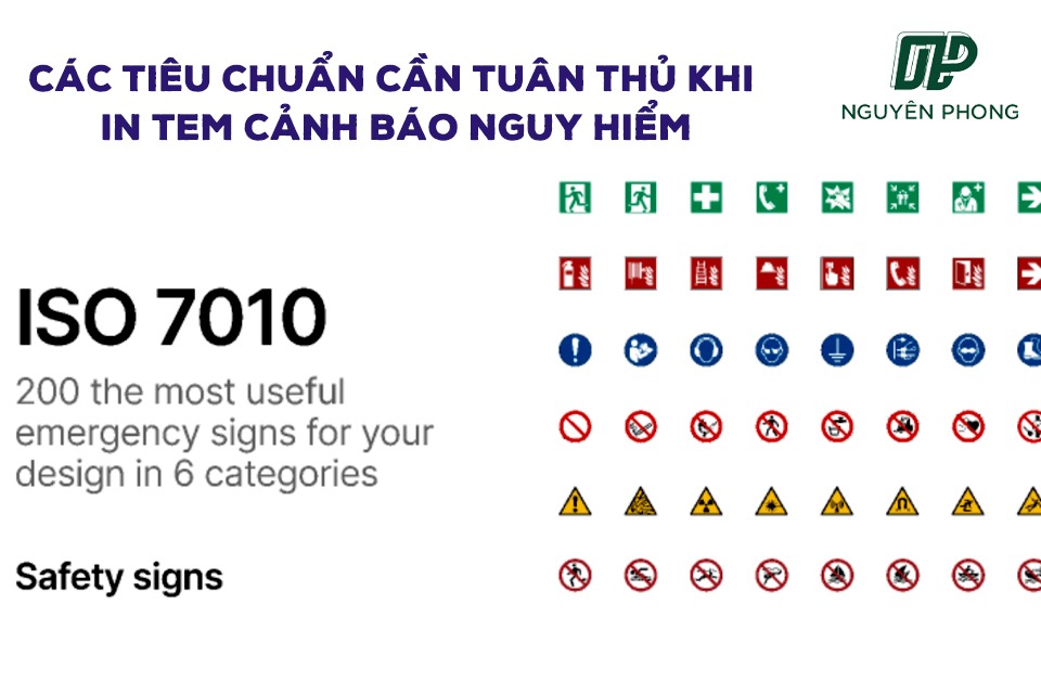 ISO 7010 là tiêu chuẩn Quốc tế cần tuân theo khi in các biểu tượng và ký hiệu an toàn.