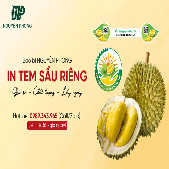 In Tem Sầu Riêng – In Nhanh, Đẹp, Giá Rẻ, Chống Giả