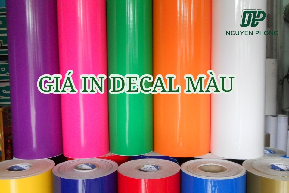 Bảng Giá In Decal Màu Quảng Cáo Chất Lượng Mới Nhất 2024