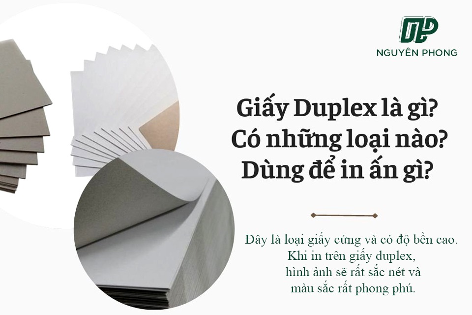 Giấy duplex khá cứng và có độ bền cao nên thường được sử dụng làm hộp tròn 