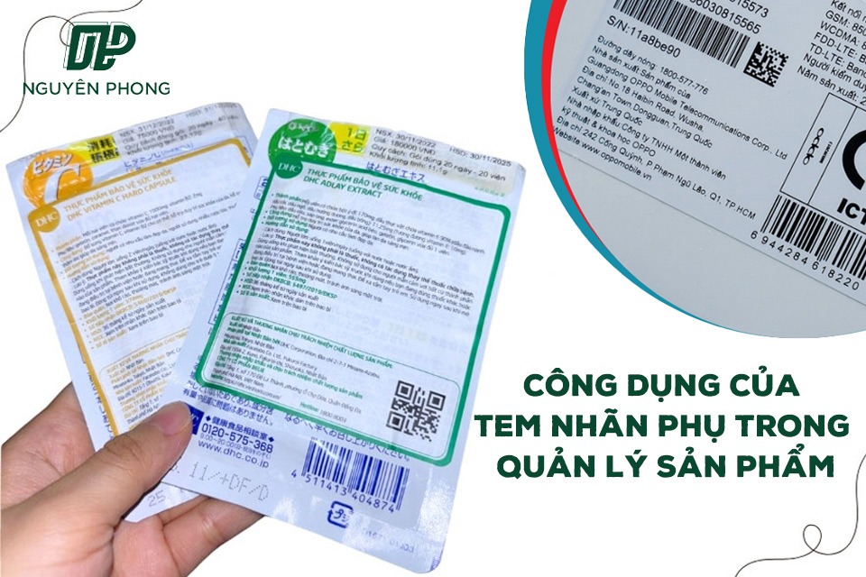 Nhãn phụ giúp khách hàng nhận biết và lựa chọn sản phẩm dễ dàng