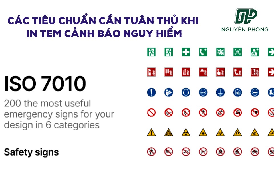 ISO 7010 là tiêu chuẩn Quốc tế cần tuân theo khi in các biểu tượng và ký hiệu an toàn.