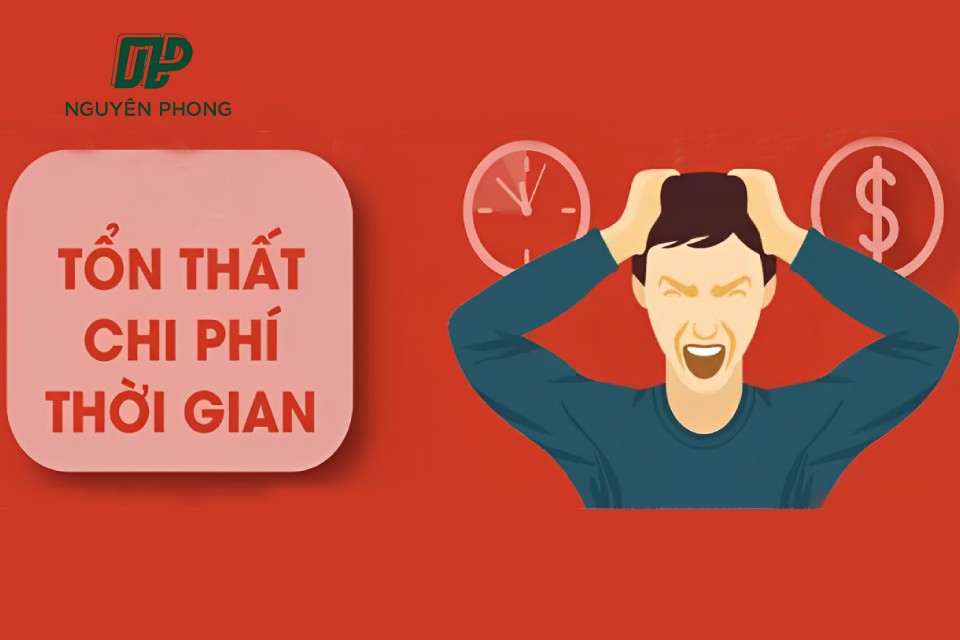  Mất thời gian & công sức xử lý vấn đề